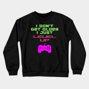 Funny Gamer Gaming Level Up Birthday Crewneck Sweatshirt